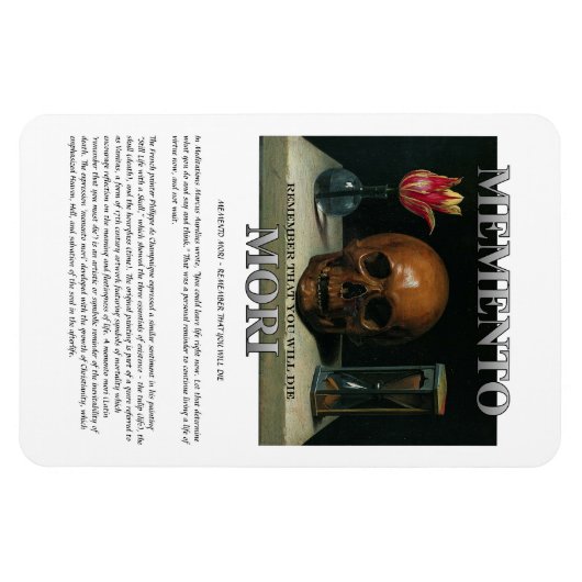 Memento Mori - Vergeet niet dat je Magnet zal ster Magneet (Horizontaal)