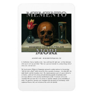 Memento Mori - Vergeet niet dat je Magnet zal ster Magneet