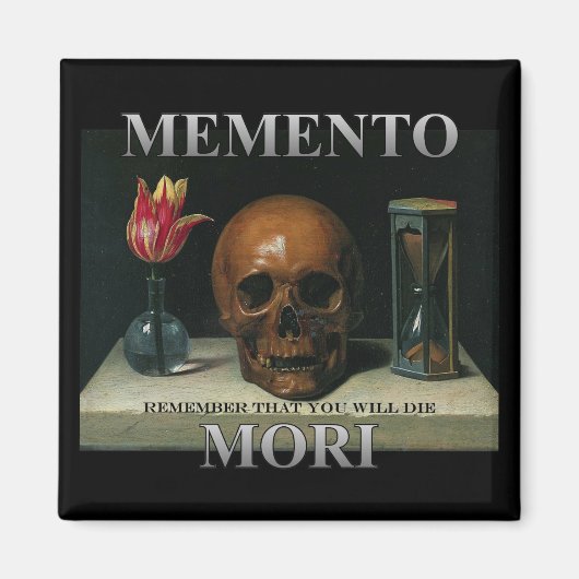 Memento Mori - Vergeet niet dat je zult sterven Magneet (Voorkant)
