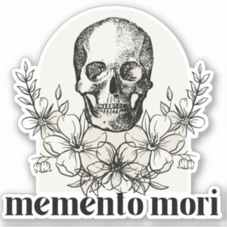 Memento Mori- VinylSticker Sticker