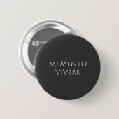 Memento vivere ronde button 5,7 cm (Voorkant /achterkant)