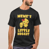 Meme's Little Nugget Kip Lover Oma Moeder T-shirt (Voorkant)
