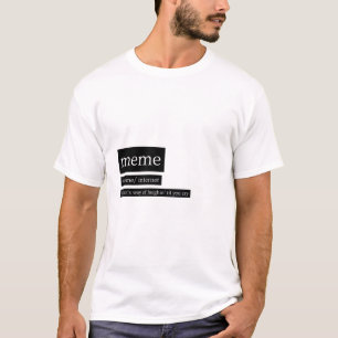 Memes – Uitspraak en definitie T-shirt