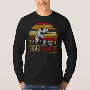 Memesaurus rex dinosaurus meme saurus familie moed t-shirt