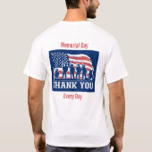 Memorial Day, elke dag bedankt T-shirt (Achterkant)