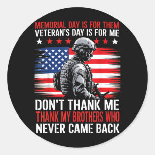 Memorial Day is voor veteranen Veteranendag is voo Ronde Sticker