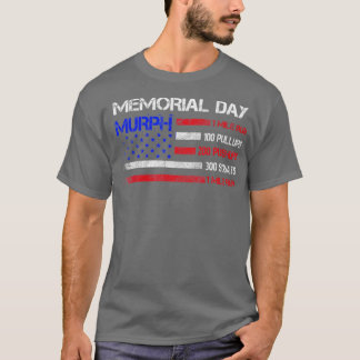 Memorial Day Murph US T-shirt