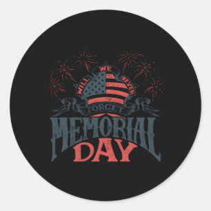 Memorial Day We zullen nooit vergeten Amerikaanse Ronde Sticker