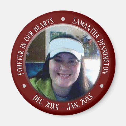 Memorial Forever in Our Hearts Foto Magneet (Voorkant)