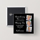 Memorial Herdenking Keepomwille Custom Photo Funer Vierkante Button 5,1 Cm (Voorkant /achterkant)