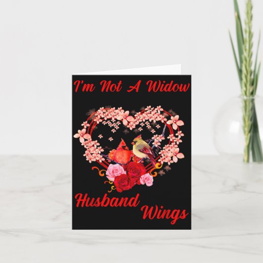 Memorial I'm Not A Widow Husband Wings Cardinal An Kaart (Voorkant)