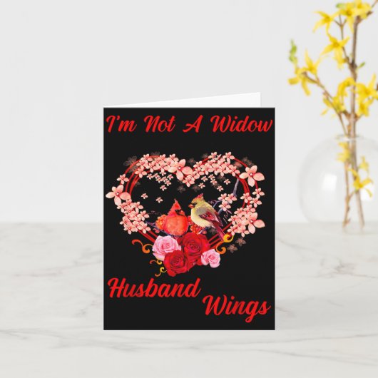 Memorial I'm Not A Widow Husband Wings Cardinal An Kaart (Gele Bloem)