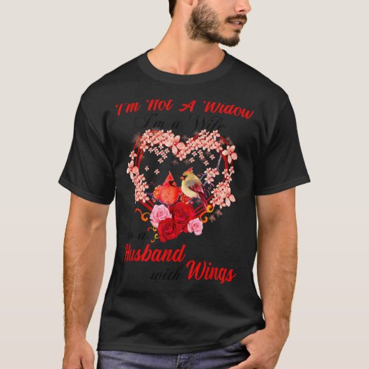 Memorial I'm Not A Widow Husband Wings Cardinal An T-shirt (Voorkant)