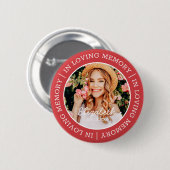 Memorial in Loating Memory Modern Custom Photo Ronde Button 5,7 Cm (Voorkant /achterkant)