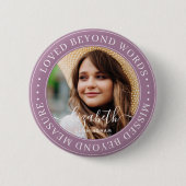 Memorial Loved Beyond Words Elegant Chic Photo Ronde Button 5,7 Cm (Voorkant)