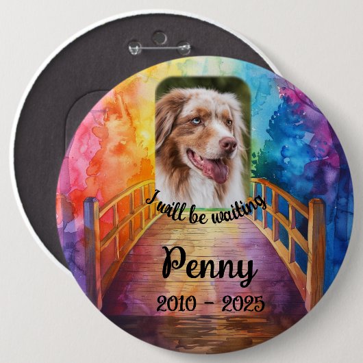 Memorial Pet Rainbow Bridge Large Pin Button Foto (Voorkant /achterkant)