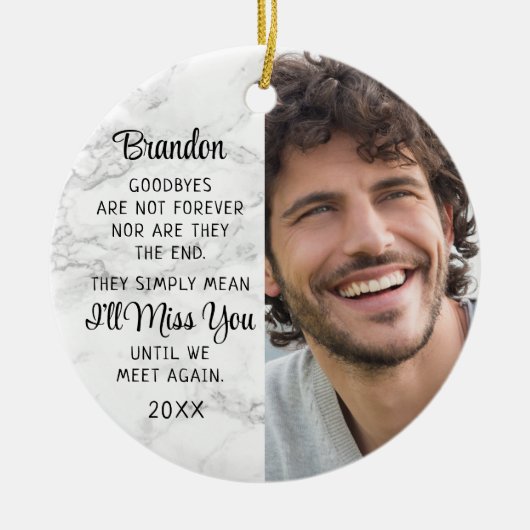 Memorial Quote Photo Herembrance Keepomwille Marbl Keramisch Ornament (Voorkant)