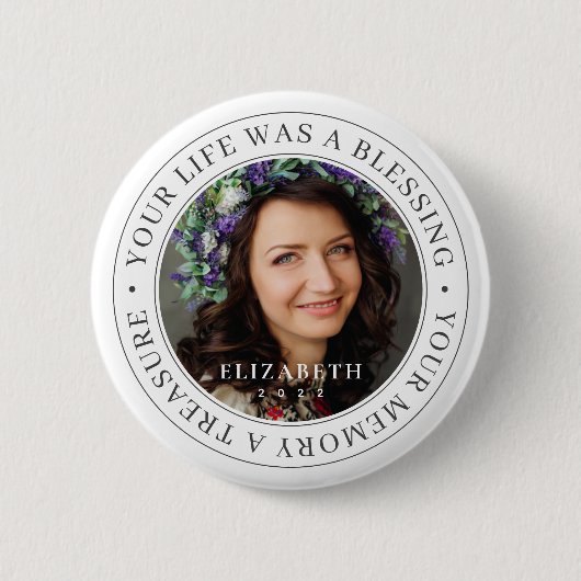 Memorial Your Life a Blessing Modern Photo Ronde Button 5,7 Cm (Voorkant)