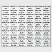 Memories fade Memoirs live op - zwart afdruk Cadeaupapier (Vlak)