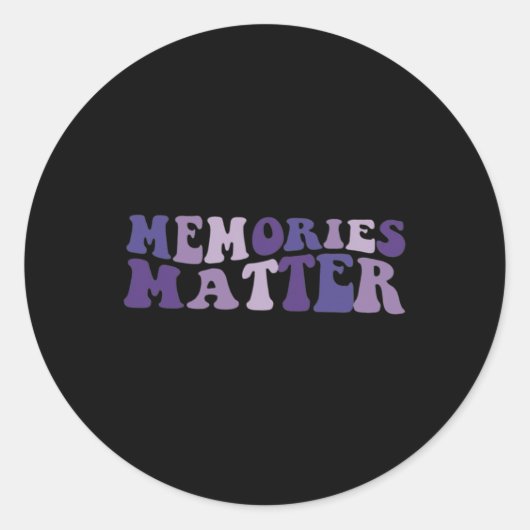 Memories Matter Alzheimer Brain Awareness Support Ronde Sticker (Voorkant)