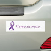 Memories Matter bumper sticker (Op auto)