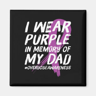Memory of Dad Wear Purple Overdose Awareness Magneet