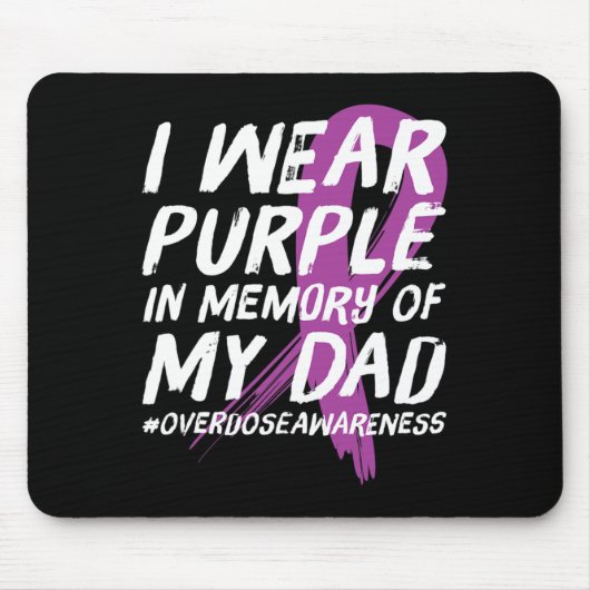 Memory of Dad Wear Purple Overdose Awareness Muismat (Voorkant)