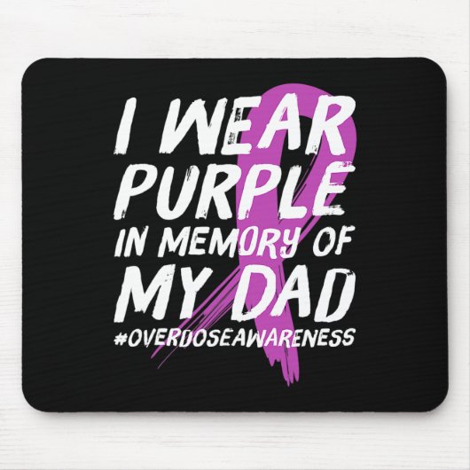 Memory of Dad Wear Purple Overdose Awareness Muismat (Voorkant)