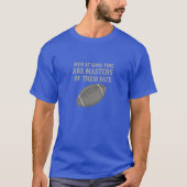 Men at some times are masters of their fate  t-shirt (Voorkant)