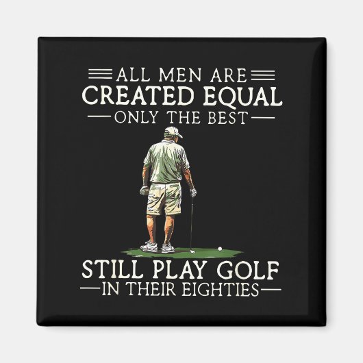 Men Play Golf Eighties 80 Funny Golfer Golfing  Magneet (Voorkant)