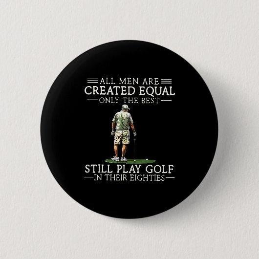 Men Play Golf Eighties 80 Funny Golfer Golfing  Ronde Button 5,7 Cm (Voorkant)