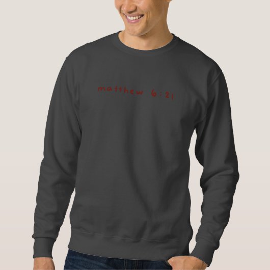 Men’s Matthew 6:21 sweatshirt (Voorkant)