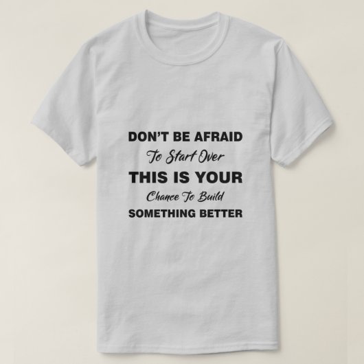 Men’s Motivational Quote T-Shirts, Hoodies & Long  (Design voorkant)