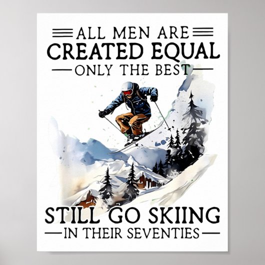 Men Still Go Skiing 70 Winter Srts Lover Skier  Poster (Voorkant)