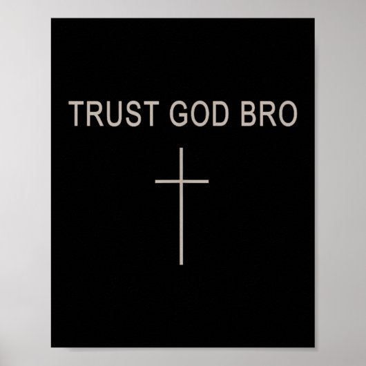 Men Trust God Bro Funny Christian Youth Boy Jesus  Poster (Voorkant)