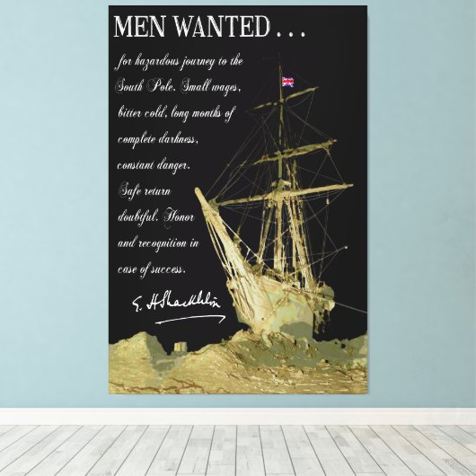 Men Wanted for South Pole Exploration - 1914 Canvas Afdruk (Insitu (Houten vloer))