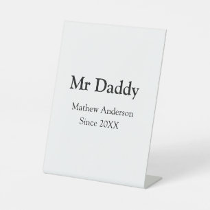 Meneer Daddy sinds toevoegen jaar naam ouders vade Reclamebord Met Voetstuk