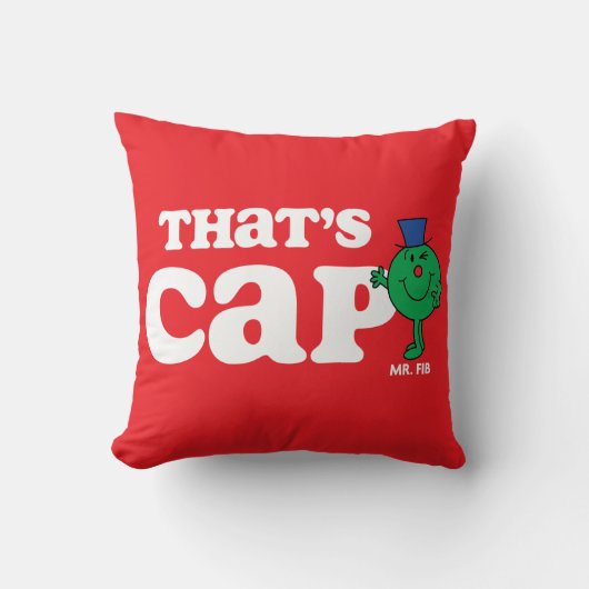 Meneer Fib Dat is gelul Kussen (Voorkant)