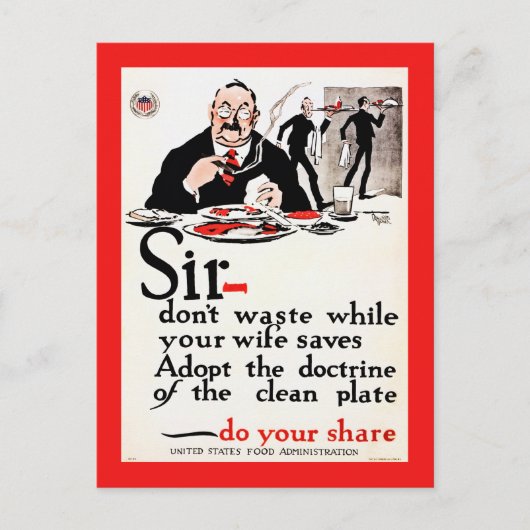 Meneer, verspil geen voedsel  Wereldoorlog I Briefkaart (Voorkant)