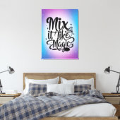 Meng het als magie optie 2 canvas afdruk (Insitu (Slaapkamer))
