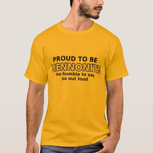 Mennonitische trots grappig T-shirt humor (Voorkant)