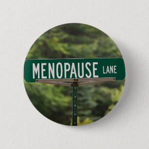Menopass Lane Sign for a Good Laugh Ronde Button 5,7 Cm