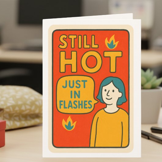 Menopause Humor, Hot women Kaart
