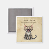 Menopause Humor Stressed Angry Cat Magneet (Voorkant / Achterkant)
