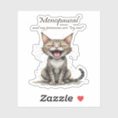 Menopause Humor Stressed Angry Cat Sticker (Vel)