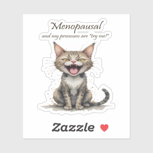 Menopause Humor Stressed Angry Cat Sticker (Vel)