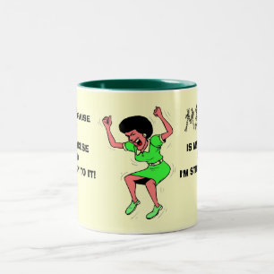MENOPAUSE, IS MIJN EXCUSULE EN IK.. TWEEKLEURIGE KOFFIEMOK