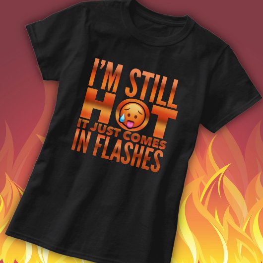 Menopauze Hot Flash Funny T-Shirt