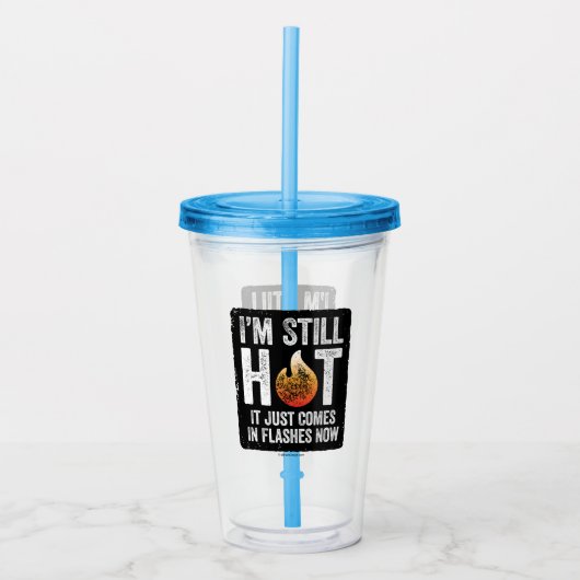 Menopauze (ik ben nog steeds warm) Acryltumbler Acryl Drinkbeker (Voorkant)