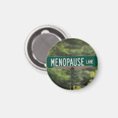 Menopauze Lane Sign for a Good Laugh Magnet (Voorkant / Achterkant)